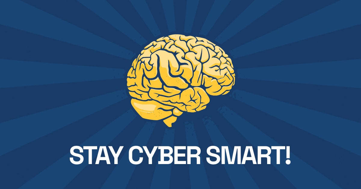 A vintage-looking image inspiring coworkers to stay cybersmart and vigilant against malware and other forms of cyberattack.